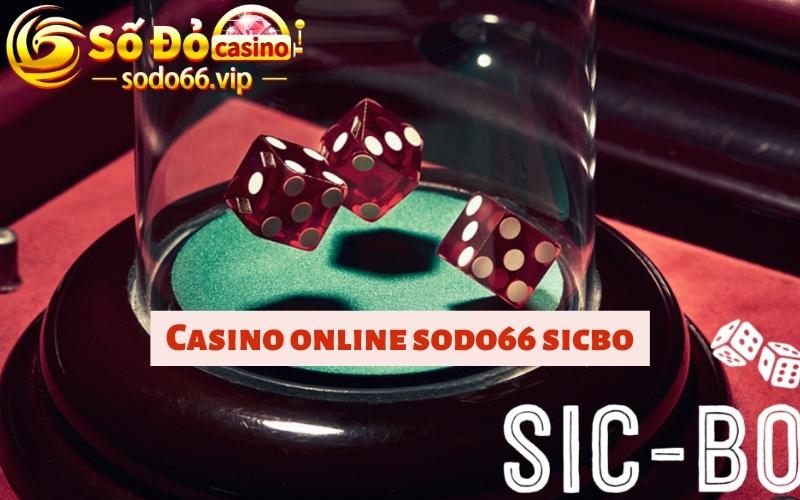 Casino Online Sodo66 Sicbo