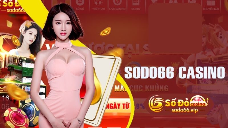 Review Sodo66 - Nhà cái uy tín bậc nhất châu Á